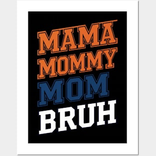 Mama Mommy Mom Bruh Sunset Funny Mother's Day Posters and Art